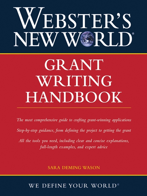 Title details for Webster's New World Grant Writing Handbook by Sara D. Wason - Available